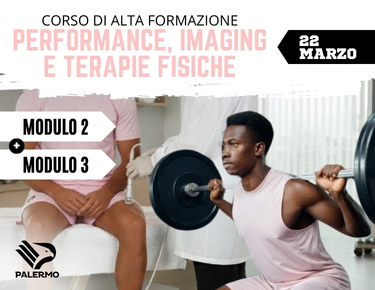 Modulo 2 + Modulo 3 - Corso di Alta Formazione Fisioterapia Sportiva - SENZA FAD ECM