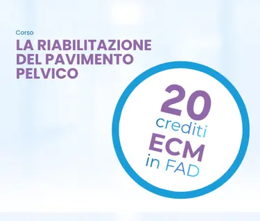 Corso FAD – Riabilitazione del Pavimento Pelvico | 20 ECM