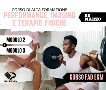 Modulo 2 + Modulo 3 - Corso di Alta Formazione Fisioterapia Sportiva -Corso FAD ECM
